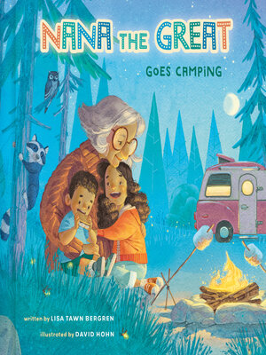 cover image of Nana the Great Goes Camping